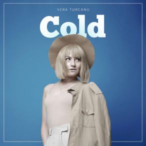 Download track Cold (Karaoke Version) Vera Turcanu