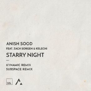 Download track Starry Night (SubSpace Remix) Zach Sorgen