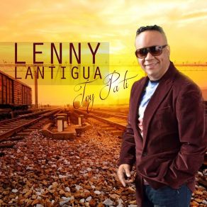 Download track Ahora Dices Que No Lenny Lantigua