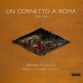 Download track Pulchra Es Amica Mea (Francesco Rognoni) Bernard Foccroulle, InAlto, Lambert Colson