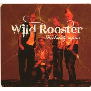 Download track If I Had Me A Woman Wild Rooster