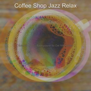 Download track Spirited Saxophone Bossa Nova - Vibe For Organic Coffee Bars Coffee Shop Jazz Relax