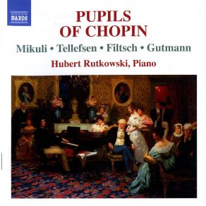 Download track 13. Tellefsen - Four Mazurkas Op. 3 - No. 4 In F Sharp Minor Hubert Rutkowski