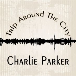 Download track Star Eyes & 52nd Street Theme Charlie Parker