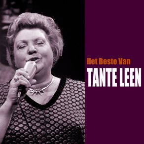 Download track Waarom Wil Je Niets Meer Van Me Weten (Remastered) Tante Leen