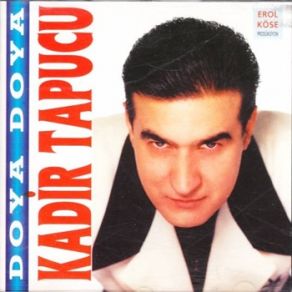 Download track Doya Doya Kadir Tapucu