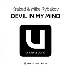 Download track Devil In My Mind (Original Mix) Kraken, Mike Rybakov