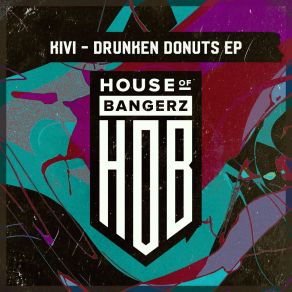 Download track Drunken Donuts Kivi