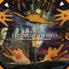 Download track Error De Tiempo Alberto De La Hoz