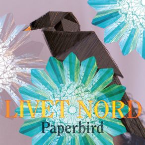 Download track Paperbird Livet Nord