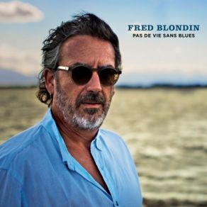 Download track Je Partirais Demain Fred Blondin