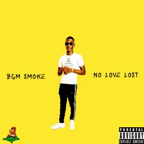 Download track No Love Lost BGM Smoke