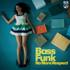 Download track Respect Bass Funk