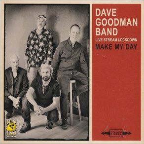 Download track Tiger By The Tail / Shadows In My Head Dave Goodman Band