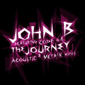 Download track The Journey (Edit) John B, Code 64