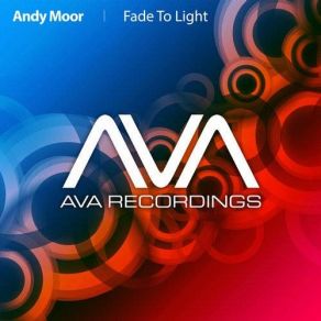 Download track Fade To Light (Original Mix) Andy Moor
