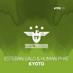 Download track Kyoto (Radio Edit) Human PhatESTEBAN GALO