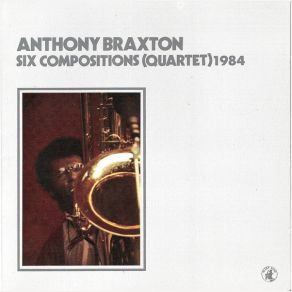 Download track Composition No 110A (+ 108B) Anthony Braxton