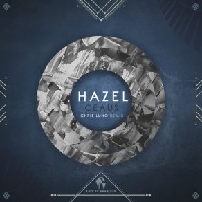 Download track Hazel (Chris Luno Extended Remix) Cafe De Anatolia