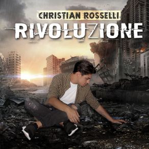 Download track Non Dirmi Che Christian Rosselli