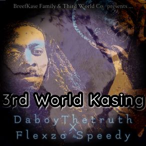 Download track Welcome DaboyTheTruthFlexzo Speedy, Papi Arteze