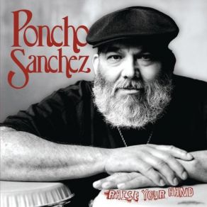 Download track Donde Va Chichi? Poncho Sanchez