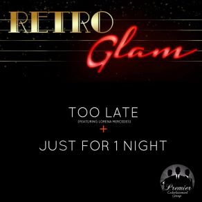 Download track Just For 1 Night (Remix) Retro Glam