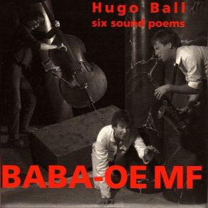 Download track Totenklage (Dirge) Hugo Ball, Baba-OemfDirge