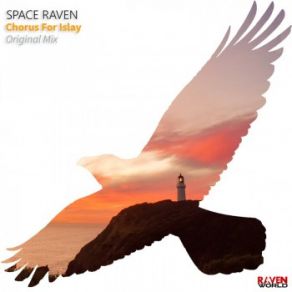 Download track Chorus For Islay (Original Mix Edit) DJ Space Raven