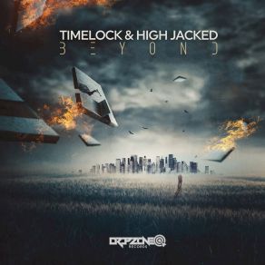 Download track Beyond Timelock, High Jacked