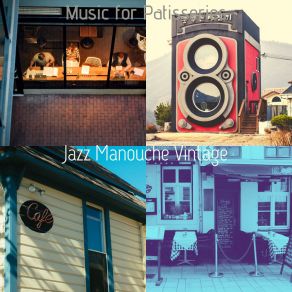 Download track Simplistic Moods For Pastry Shops Jazz Manouche Vintage