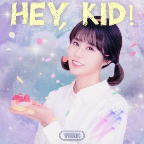 Download track Hey, Kid! (INST) YUHA