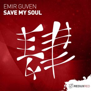 Download track Save My Soul Emir Guven