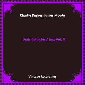 Download track Don't Blame Me James Moody