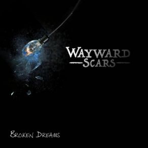 Download track Hold Onto Me Wayward Scars