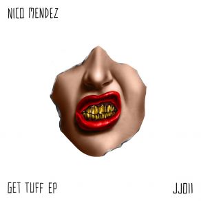 Download track Get Tuff (Original Mix) Nico Mendez