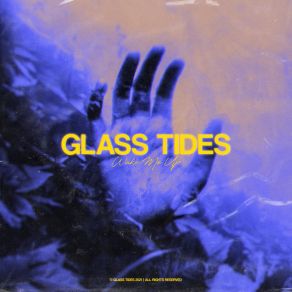 Download track End Game Glass Tides