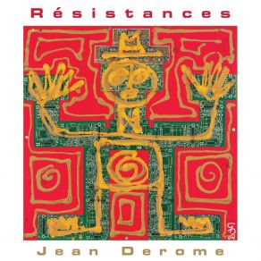 Download track Résistances: V. Tableau Jean Derome