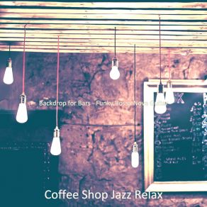 Download track Stellar Ambience For Restaurants Coffee Shop Jazz Relax