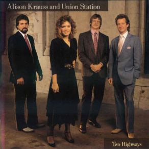 Download track Wild Bill Jones Union Station, Alison Krauss