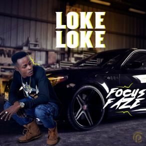 Download track Loke Loke Focus Faze