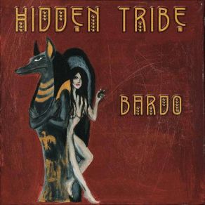 Download track Bardo Hidden Tribe