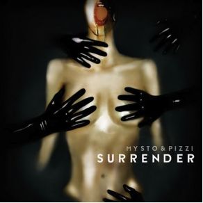 Download track Surrender (Club Mix) Mysto & Pizzi, Derek Olds