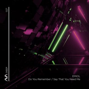 Download track Do You Remember (Extended Mix) Emiol