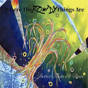 Download track Never Where The Rowdy Things Are