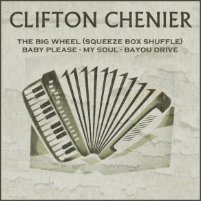 Download track My Soul Clifton Chenier