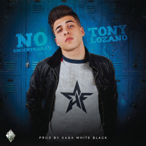 Download track No Encontraras Tony Lozano