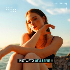 Download track We'll Be Fine (Instrumental Bar-Mix) Kandi