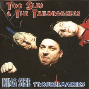 Download track Sam's Pit Too Slim And The Taildraggers