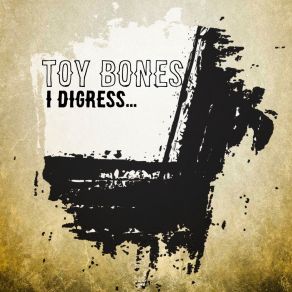 Download track Back To The Boozer Toy Bones